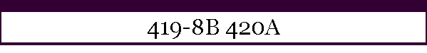 419-8B 420A
