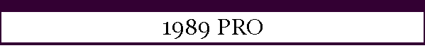 1989 PRO